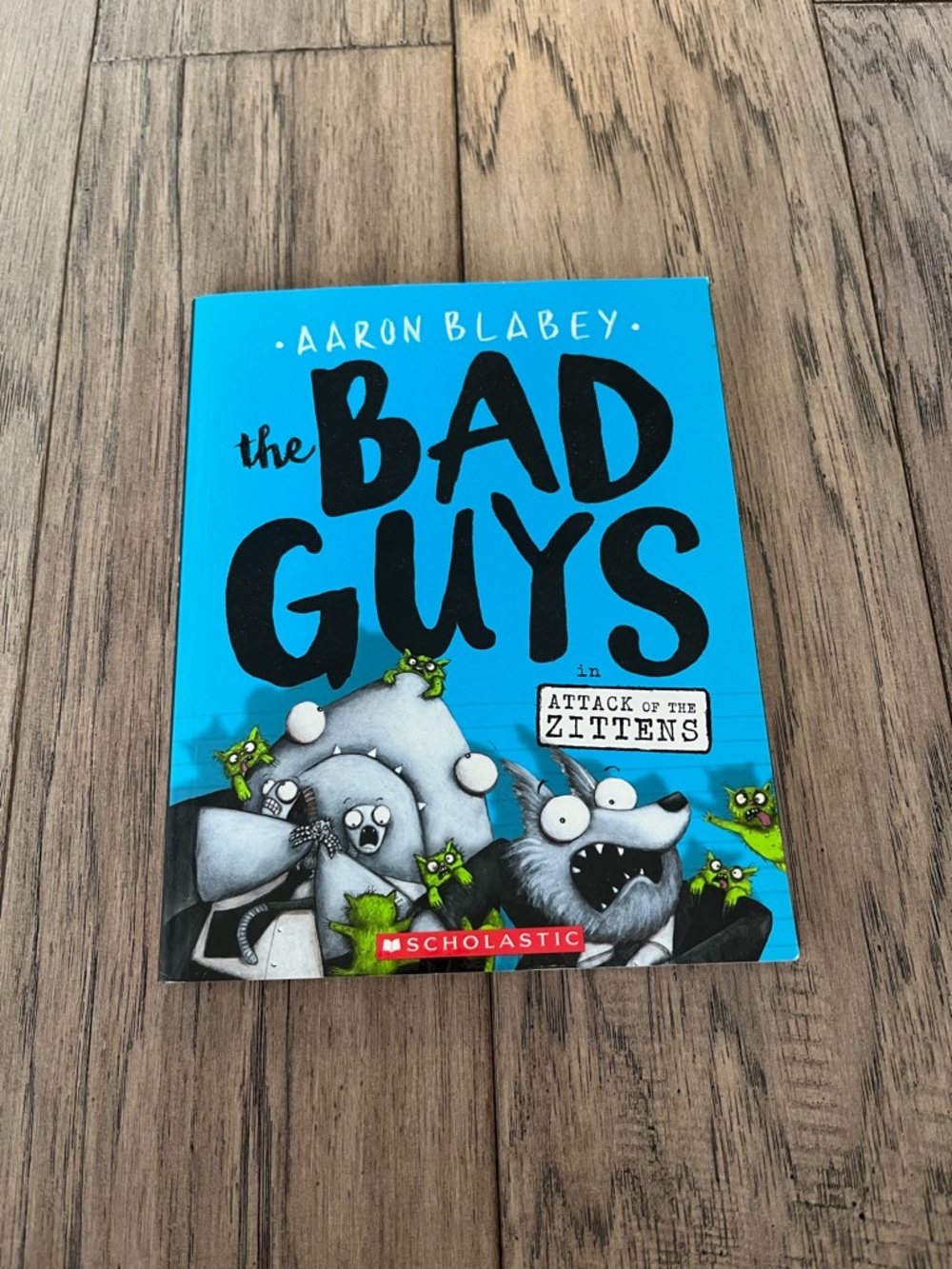 Scholastic "The Bad Guys: Attack of the Zittens" Bright Blue Children's Book